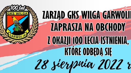 100-lecie Wilgi Garwolin już 28 sierpnia