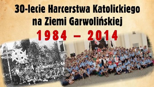 30 lat Harcerstwa Katolickiego na ziemi garwolińskiej