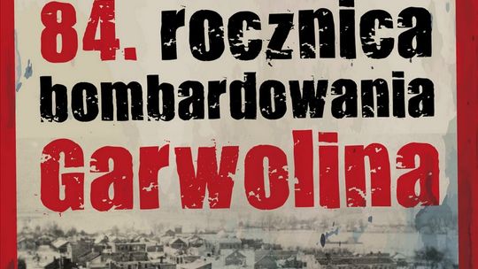 84 lata po bombardowaniu Garwolina. Program obchodów