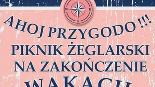 Ahoj! Przybywajcie pożegnać wakacje 