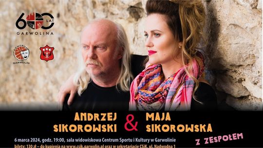 Andrzej Sikorowski i Maja Sikorowska na scenie CSiK