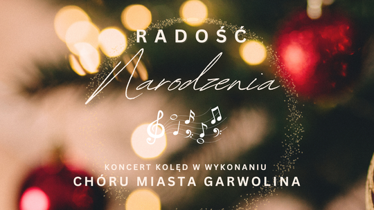 Czas na kolędy z Chórem Miasta Garwolina