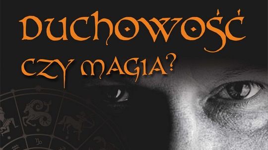 Duchowość czy magia?