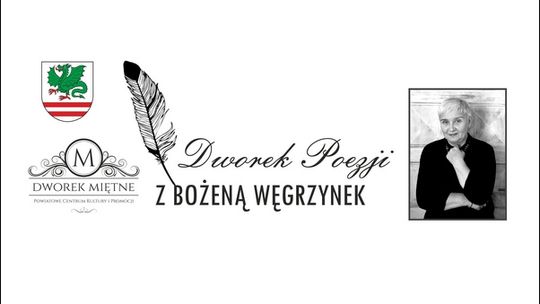 Dworek poezji z Bożeną Węgrzynek