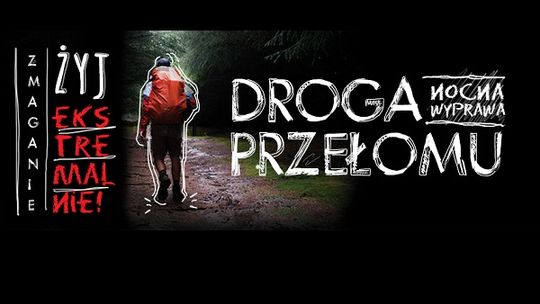 Ekstremalna Droga Krzyżowa ? zapisy ostatniej szansy