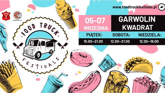 Food Truck Festivals już 5-7 września na Kwadracie