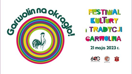 Garwolin na okrągło! Festiwal Kultury i Tradycji Garwolina 2023