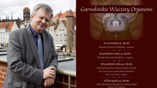 Garwolińskie Wieczory Organowe. Pierwsze spotkanie z muzyką już w niedzielę