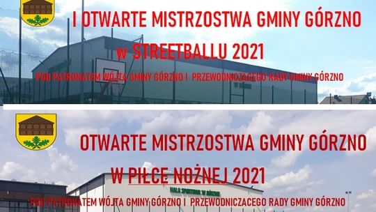 Górzno: Zgłoś się do mistrzostw streetballa i futbolu