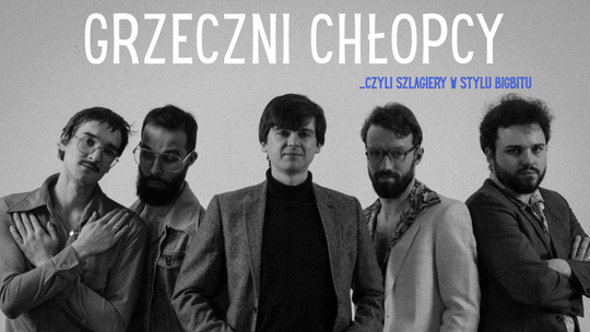 Grzeczni Chłopcy w Garwolinie - na żywo!