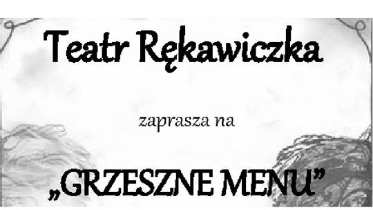 Grzeszne menu na 60 lat Kina Wilga