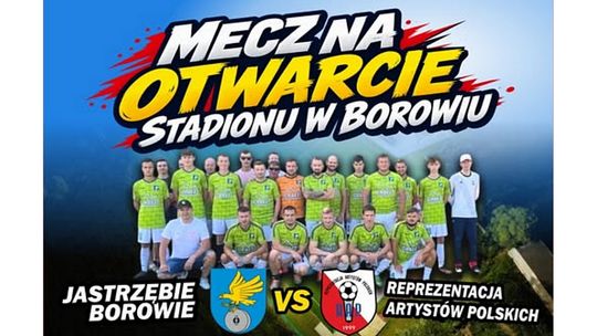 Gwiazdy polskiego futbolu i ekranu zagrają w Borowiu