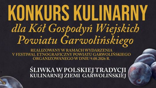 Koła Gospodyń Wiejskich powalczą o kulinarne laury. Ruszył konkurs ze śliwką w roli głównej