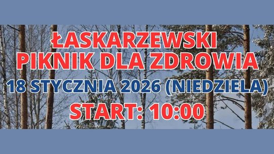 Łaskarzew zaprasza na Piknik dla Zdrowia. Zimowe atrakcje i sportowe emocje w Parku Alejki