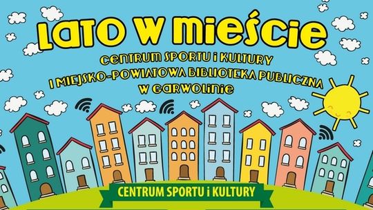 Lato w mieście pełne wrażeń