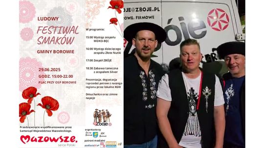 Ludowy Festiwal Smaków” w Borowiu – muzyka, taniec i regionalne przysmaki