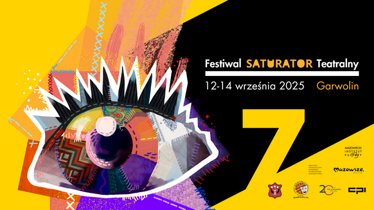 Miejcie oczy otwarte! Widzimy się na Festiwalu Saturator Teatralny!
