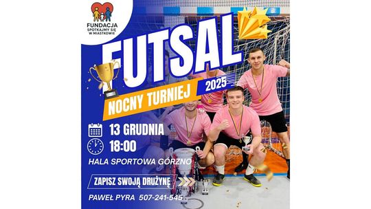 Nocny Turniej Futsalu już 13 grudnia