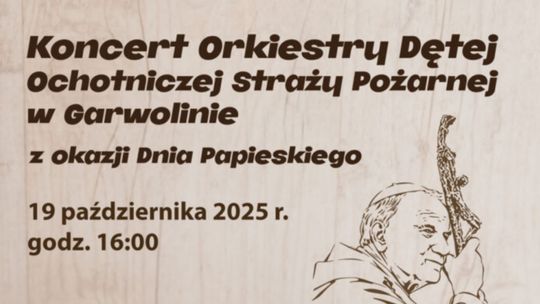 Orkiestra zagra z okazji Dnia Papieskiego