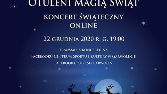 Otuleni Magią Świąt ? świąteczny koncert online