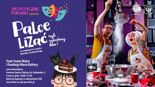 „Palce lizać, czyli wybuchowy deser” na Artystycznych Porankach „Palce lizać, czyli wybuchowy deser” na Artystycznych Porankach