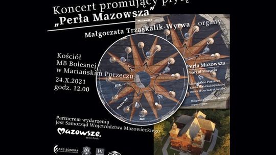 Perła Mazowsza - wyjątkowy koncert w Mariańskim Porzeczu