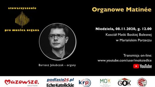 Poranek organowy - do zobaczenia i usłyszenia online!