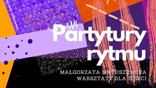 Rytmiczna Lokomotywa, czyli warsztaty dla dzieci z Tuwimem i tańcem