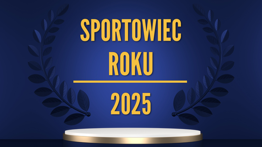Sportowiec Roku 2025 – zgłoś kandydata do tytułu