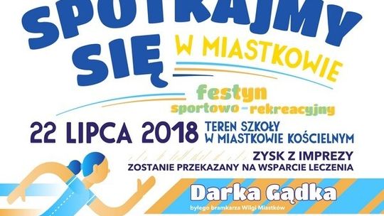 Spotkajmy się w Miastkowie ? dla Darka!