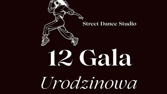 Street Dance Studio zaprasza na 12. urodziny!