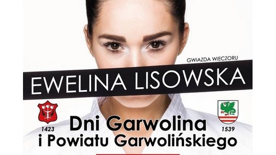 Świętuj z nami! Dni Garwolina i Powiatu Garwolińskiego 2017