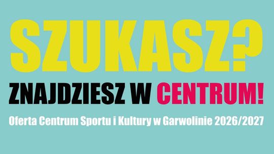 Szukasz sportu i kultury? Znajdziesz w Centrum! Oferta na sezon 2026/2027