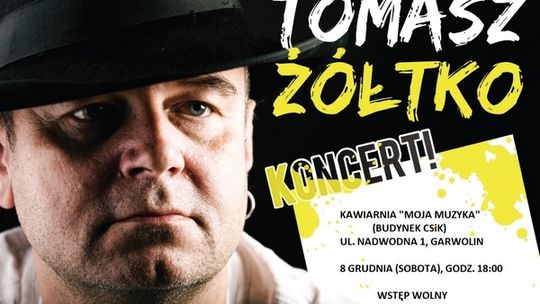 Tomasz Żółtko z koncertem w Garwolinie