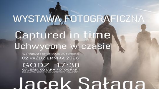 Uchwycone w czasie za „Kotarą”