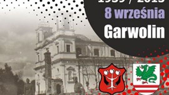 Uczcij ich pamięć ? rocznica bombardowania Garwolina