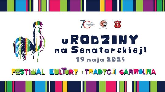 uRODZINY na Senatorskiej – Festiwal Kultury i Tradycji Garwolina 2024