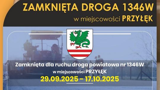 Uwaga! Zamknięta droga powiatowa