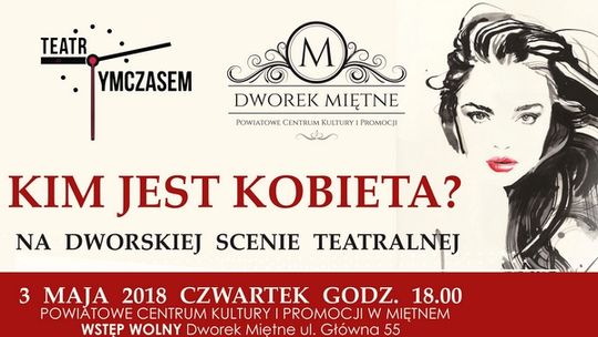 W Miętnem o tym ?Kim jest kobieta??