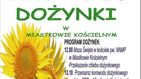 W niedzielę dożynki w Miastkowie Kościelnym