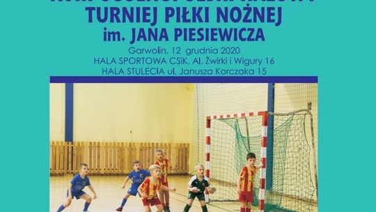 XVIII Turniej im. Jana Piesiewicza ? piłkarskie święto w Garwolinie