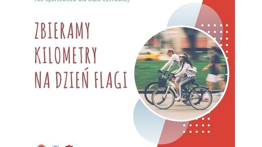 Zbieramy kilometry na Dzień Flagi