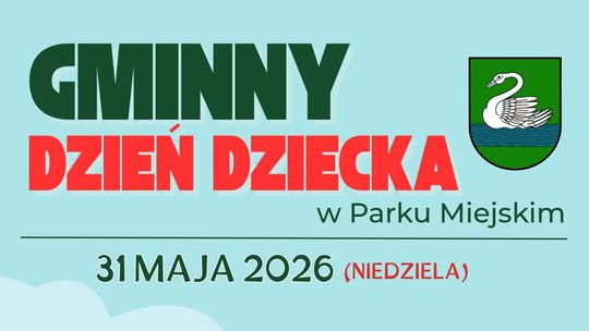 Żelechów zaprasza na Dzień Dziecka Żelechów zaprasza na Dzień Dziecka