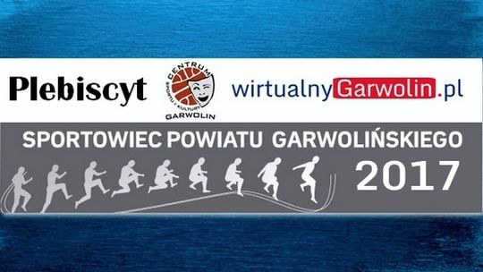 Zgłoś kandydaturę na Sportowca Powiatu Garwolińskiego 2017