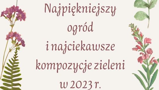 Zgłoś swój ogród i kompozycje zieleni do konkursu