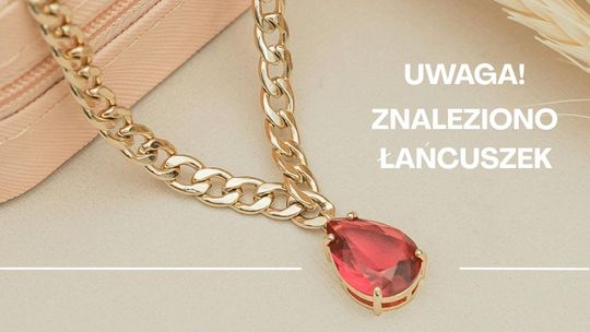 Znaleziono łańcuszek na parkingu przy JYSK w Garwolinie. Właściciel może odebrać zgubę Znaleziono łańcuszek na parkingu przy JYSK w Garwolinie. Właściciel może odebrać zgubę