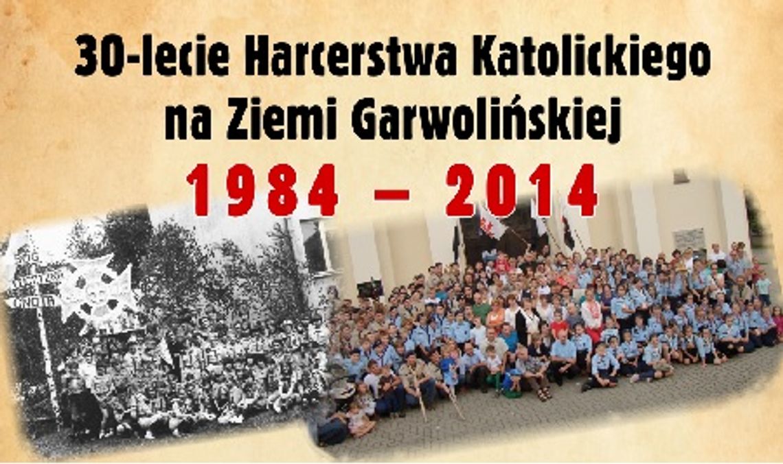 30 lat Harcerstwa Katolickiego na ziemi garwolińskiej