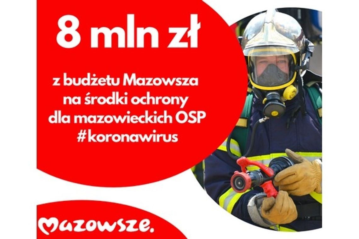 8 mln zł na środki ochrony dla mazowieckich OSP