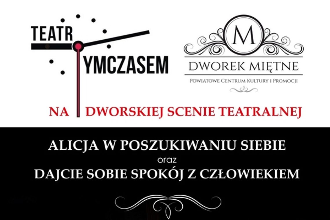 A Teatr Tymczasem po świętach w Miętnem