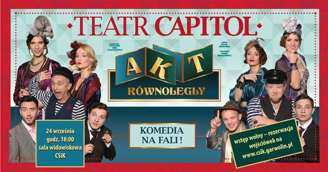 „Akt równoległy” Teatru Capitol – darmowy spektakl w CSiK